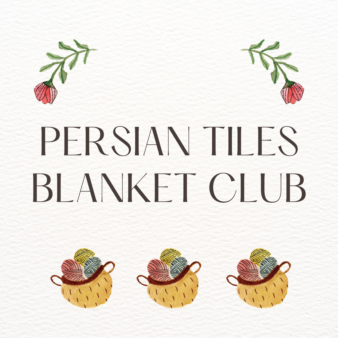 Persian Tiles Blanket Club - September 28th