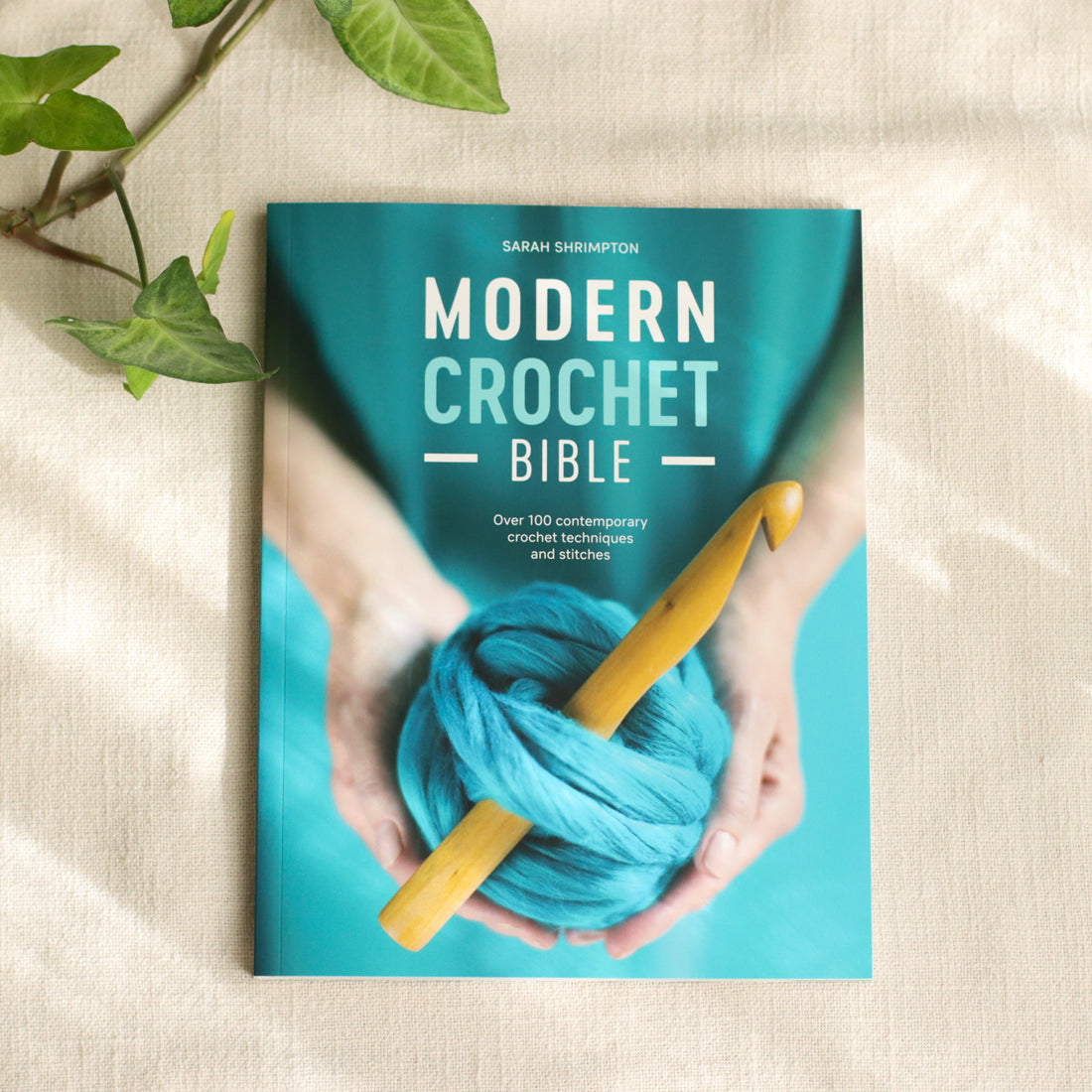 Modern Crochet Bible