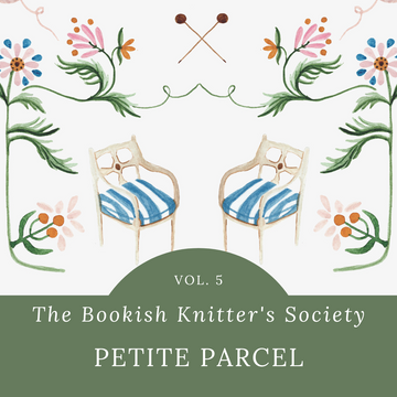 Bookish Knitter's Society Vol. 5 | Petite Parcel