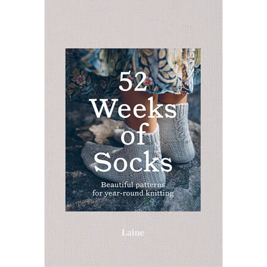52 Weeks of Socks by Laine