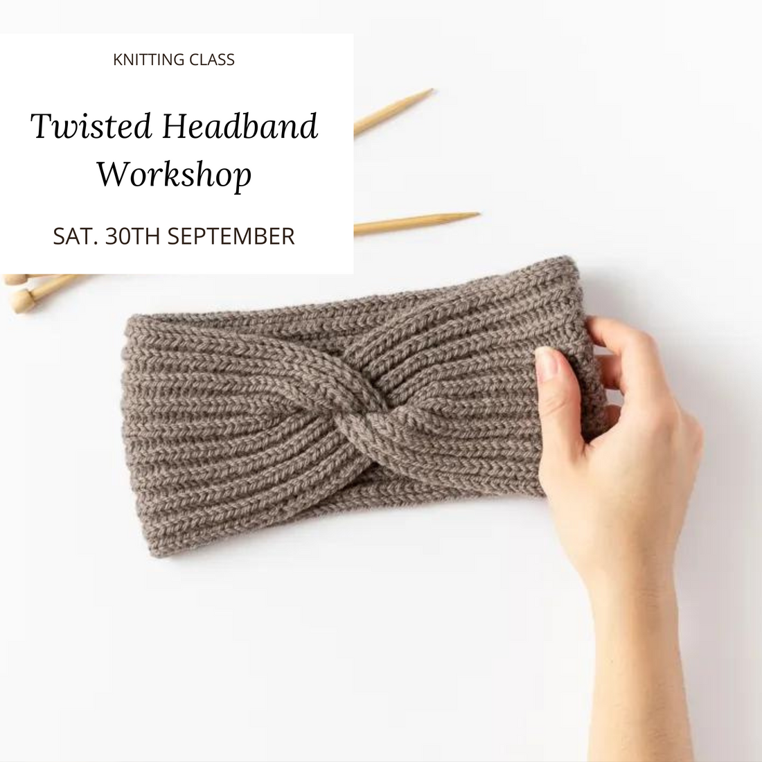 Twisted Headband KNITTING Class | 30th September