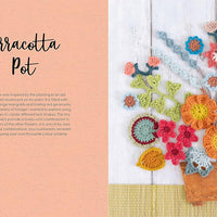 Crochet Collage Garden: 100 patterns for crochet flowers, plants and petals