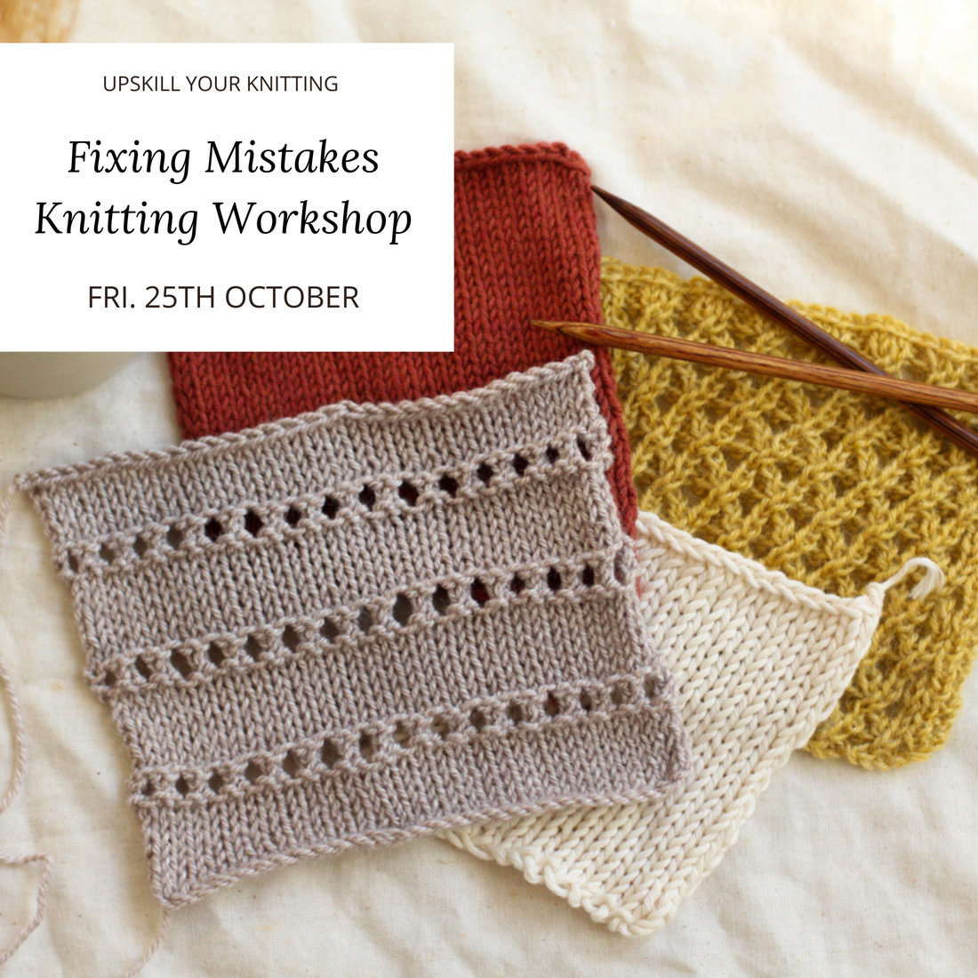 Fixing Mistakes Knitting Workshop | 25th October