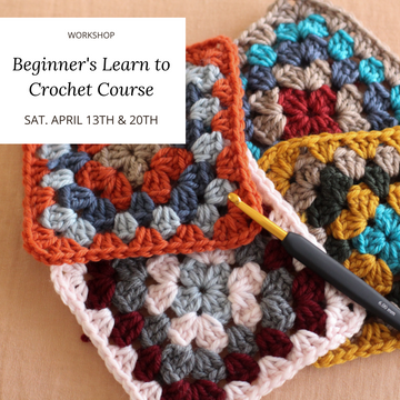 Learn to Crochet Course | Saturdays Beginner Crochet Class