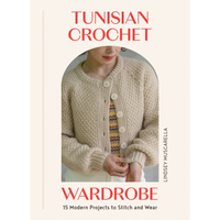 Tunisian Crochet Wardrobe by Lindsey Muscarella | PREORDER