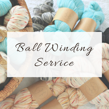 Ball Winding Service - 1 x Skein